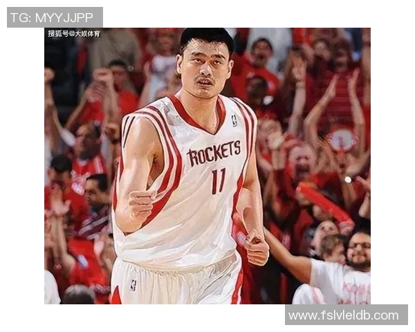 活动限定姚明与篮球传奇的完美碰撞带你重温经典瞬间 活动限定姚明与篮球传奇的完美碰撞带你重温经典瞬间